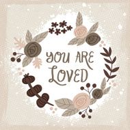 Beautiful hand drawn floral wreath with quote N2