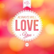 Romantic card on a soft blurry background