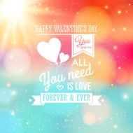 Valentine card typography style Soft bokeh background with len