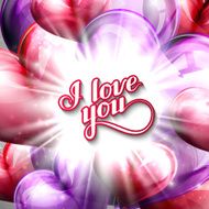 I love you label on balloon hearts background with flash N3