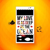 My love is deep as the ocean Typography design Vector N2