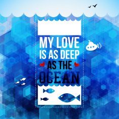 My love is deep as the ocean Typography design