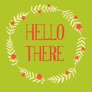hello there card with floral frame