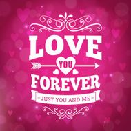 Love you forever typography greeting card background