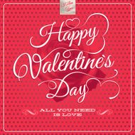 Happy Valentine&#039;s Day - Lettering EPS 10