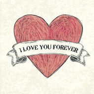 I love you forever Vector illustration eps10