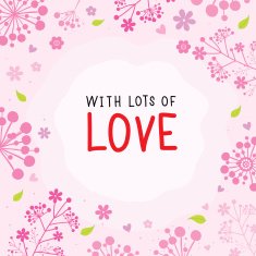 With Lots of Love Flower Cute Cartoon Vector