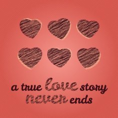 'A true love story never ends' typography Valentine Day Card