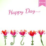Watercolor beautiful decorative flowers with Happy Day text Vector