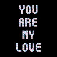 You are my love1