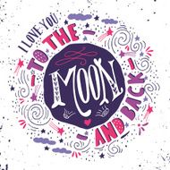 I love you to the moon and back Quote