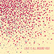 &#039;Love is all around you!&#039; Greeting Card Copy space