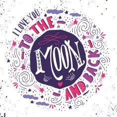 I love you to the moon and back Quote