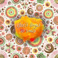 Don&#039;t forget to smile Motivational background Flowers