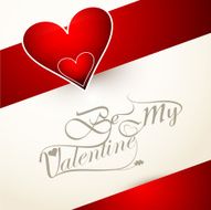 Beautiful heart be my valentine&#039;s day card calligraphy font