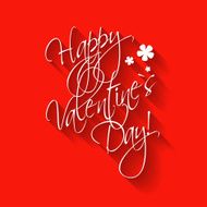 Happy Valentine`s Day hand lettering card or background N7