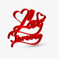 Beautiful love forver artistic 3d text design vector