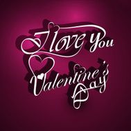 I Love You calligraphic and valentine&#039;s day