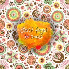 Don't forget to smile Motivational background Flowers