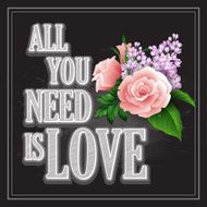 Vector inscription &quot;All You need is Love&quot; poster or greeting N2
