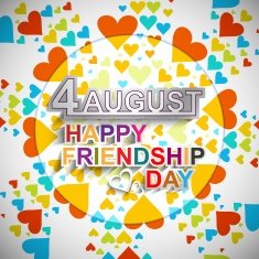 Happy Friendship day 4 August text background hearts colorful vector