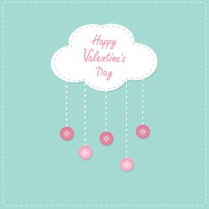 Cloud with hanging rain button drops Happy Valentines day card