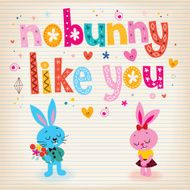 no bunny like you love card