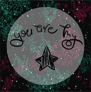 Inspirational romantic quote &quot;You are my star&quot; N3