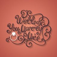 Vector Will You Marry Me Inscription Wedding