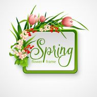 Spring frame with flowers Vector illustration