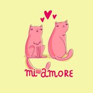Vector card with funny cats hearts and text &quot;mi amore&quot; N2
