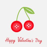 Cute cherriy buttons Flat design Happy Valentines day card