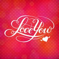 Love You vector card with cool lettering N11
