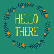 hello there card with floral frame N2
