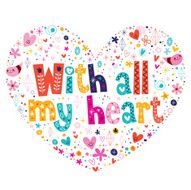 With all my heart