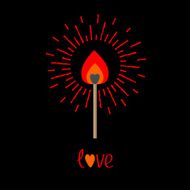 Burning love match red and orange fire light sunlight Flat