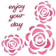 Motivational card with watercolor roses