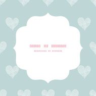 White lace hearts textile texture white frame seamless pattern background
