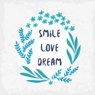 Smile Love Dream inspiration background