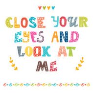 Close your eyes and look at me Cute postcard