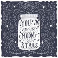 You are my moon and stars Quote N2