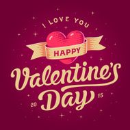 Happy valentines day card Romantic lettering with symbol of heart