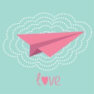 Origami paper plane and big cloud in the sky Love