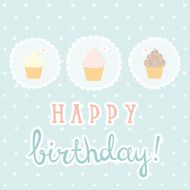 Happy birthday greeting card with 3 pretty cupcakes N2
