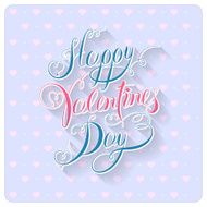 Happy Valentine&#039;s Day Hand Lettering - Typographical Background