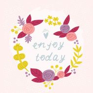 Beautiful hand drawn floral wreath with quote N5