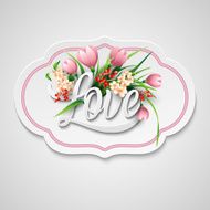 Word Love with flowers Vector illustration N4