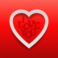 Paper Valentines heart and lettering - I Love You