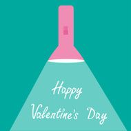 Pink flashlight with ray of light Flat design Happy Valentines