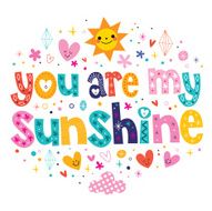 You Are My Sunshine N3